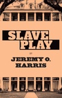 Cover: Slave Play - Theatre Communications Group Inc.,U.S.