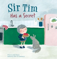 Enlarge image Cover: Sir Tim Has a Secret - Clavis Publishing