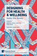 Cover: Designing for Health & Wellbeing - Vernon Press