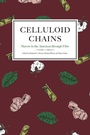 Cover: Celluloid Chains - University of Tennessee Press