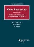 Cover: 2019 Supplement to Civil Procedure, Rules, Statutes, and Recent Developments - West Academic Press
