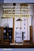 Bild: Teaching Physics through Ancient Chinese Science and Technology - Morgan & Claypool Publishers