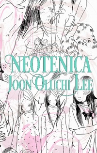 Abbildung von: Neotenica - Nightboat Books