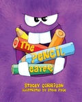 Cover: The Pencil Eater - MacLaren-Cochrane Publishing, Inc
