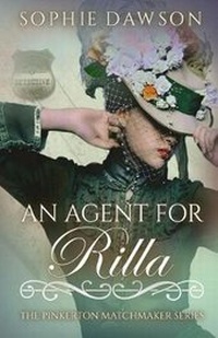 Enlarge image Cover: An Agent for Rilla - Sophie Dawson Novels
