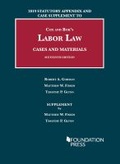 Cover: Labor Law, Cases and Materials, 2019 Statutory Appendix and Case Supplement - West Academic Press
