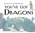 Cover: You've Got Dragons - Peachtree Publishers