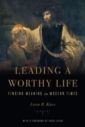 Cover: Leading a Worthy Life - Encounter Books,USA