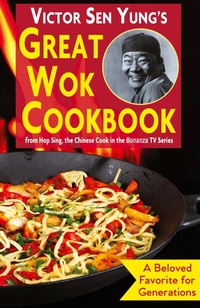 Abbildung von: Victor Sen Yung's Great Wok Cookbook - ECHO POINT BOOKS & MEDIA