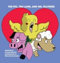 Cover: The Pig, The Lamb, and Mr. Feathers - Global Genius Society