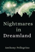 Cover: Nightmares in Dreamland - TOPLINK PUBLISHING, LLC