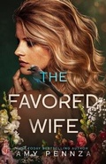 Cover: The Favored Wife - Scribble Pretty Books