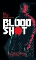 Cover: Bloodshot - The Official Movie Novelization - Titan Books Ltd