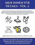 Cover: Arbeitsblaetter zum Ausmalen im Vorschulalter (Siehe innen fuer Details - Vol. 2) - Kindergarten-Arbeitsbucher