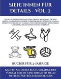 Cover: Buecher fuer 2-Jaehrige (Siehe innen fuer Details - Vol. 2) - Kindergarten-Arbeitsbucher