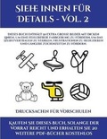 Cover: Drucksachen fuer Vorschulen (Siehe innen fuer Details - Vol. 2) - Kindergarten-Arbeitsbucher