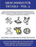 Cover: Malspiele fuer Kinder im Vorschulalter (Siehe innen fuer Details - Vol. 2) - Kindergarten-Arbeitsbucher
