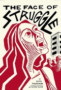 Cover: The Face of Struggle - AK Press