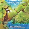 Cover: The Day Bo Found His Bark/Le jour ou Bo trouva sa voix - Cavern of Dreams Publishing