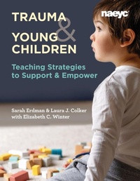 Enlarge image Cover: Trauma and Young Children - National Association for the Education of Young Children