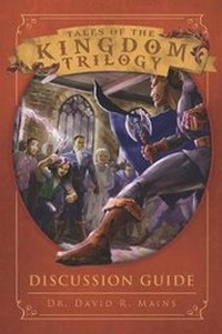 Enlarge image Cover: Tales of the Kingdom Trilogy Discussion Guide - Mainstay Ministries
