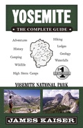 Cover: Yosemite: The Complete Guide - Destination Press