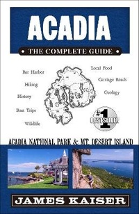 Enlarge image Cover: Acadia: The Complete Guide - Destination Press