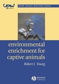 Cover: Environmental Enrichment for Captive Animals - Wiley-Blackwell