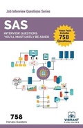 Cover: SAS Interview Questions You'll Most Likely Be Asked - Vibrant Publishers