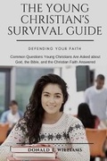 Cover: The Young Christian's Survival Guide - Christian Publishing House