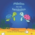 Cover: Plastico no es fantastico - Creo En Ti Media