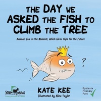 Enlarge image Cover: The Day We Asked the Fish to Climb the Tree - Cavalcade Books