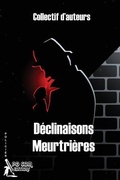 Cover: Declinaisons Meurtrieres - Pgcom Editions
