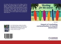Abbildung von: Impact of marketing communication in tourist destination - LAP Lambert Academic Publishing
