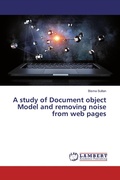 Cover: A study of Document object Model and removing noise from web pages - LAP Lambert Academic Publishing