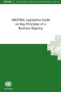 Abbildung von: UNCITRAL legislative guide on key principles of a business registry - United Nations