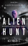Cover: Earth To Centauri - Alien Hunt - Red Knight Books