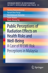 Enlarge image Cover: Public Perceptions of Radiation Effects on Health Risks and Well-Being - Springer