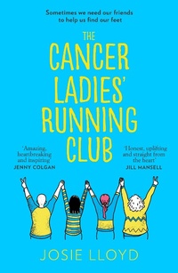 Enlarge image Cover: The Cancer Ladies' Running Club - HQ
