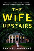 Cover: The Wife Upstairs - HarperCollins