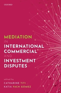 Abbildung von: Mediation in International Commercial and Investment Disputes - OUP eBook
