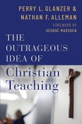 Cover: The Outrageous Idea of Christian Teaching - OUP eBook