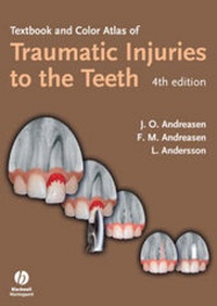 Enlarge image Cover: Textbook and Color Atlas of Traumatic Injuries to the Teeth - Wiley-Blackwell