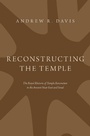 Cover: Reconstructing the Temple - OUP eBook