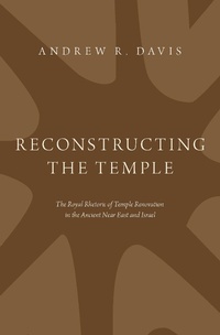 Enlarge image Cover: Reconstructing the Temple - OUP eBook