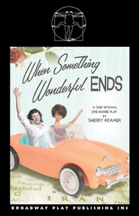 Enlarge image Cover: When Something Wonderful Ends - Broadway Play Publishing