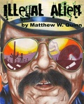 Cover: Illegal Alien - Matthew Quinn