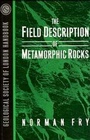 Cover: The Field Description of Metamorphic Rocks - Wiley