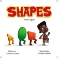 Cover: Shapes with Logan - Lorraine White