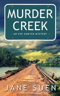 Cover: Murder Creek - Jane Suen